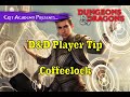 D&D Player Tip | Coffeelock | 1 Minute Dungeons & Dragons Player Tips