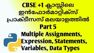 Python Data types, Variables and Statements | Informatics practices IP Python in Malayalam