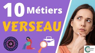 10 métiers pour le VERSEAU