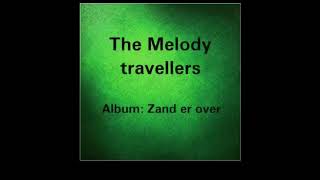 The melody travellers - sonting na mi ampuku