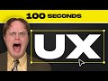 UX Design in 100 Seconds