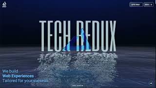 The Future of Web Design: Tech Redux Website Launch (Immersive 3D Web Experience)