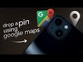 How to Drop a Pin on iPhone Using Google Maps (tutorial)