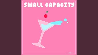 small capacity