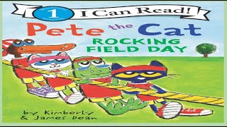 Pete the Cat: Rocking Field Day Read Aloud Book