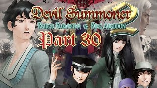 Spy's Game Archives: Raidou Kuzunoha vs. King Abaddon [Part 30]