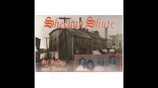 Sheehan Shute - Farewell To The Rhonda