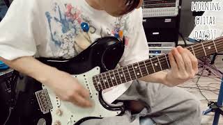 【Morning Guitar】Day517.毎朝３分のギター練習 -3 minutes guitar practice-