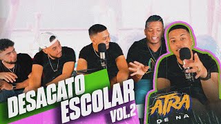 DESACATO ESCOLAR VOL.2😎 / EXPERIENCIAS ESCOLARES A OTRO NIVEL😂🙆🏻‍♂️ - ATRA DE NA