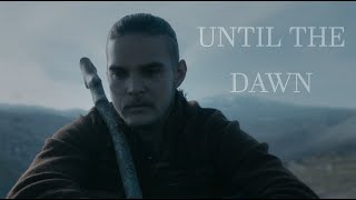 (Vikings) Hvitserk | Until The Dawn