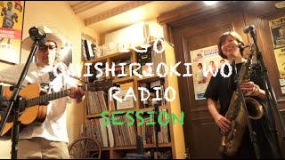 IGO OMISHIRIOKI WO RADIO SESSION vol.104 ft. JabBee