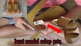 CARA MEMBUAT SANDAL SLOP PRIA DARI BAHAN KULIT IMITASI.