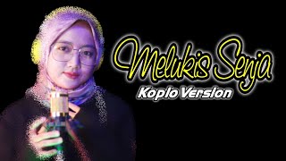 INI YANG SERING KALIAN REQUEST MELUKIS SENJA KOPLO VERSION COVER Voc Dewi Ayunda