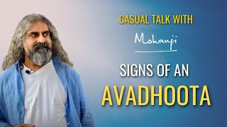 The Reality of Perfect Avadhootas, Gratitude \u0026 Abundance | Casual Talk With Mohanji