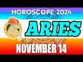 🟢ALL YOUR DREAMS COME TRUE 🟢🟢 daily horoscope 👀 Horoscope for today ARIES NOVEMBER 14 2024 ♈️