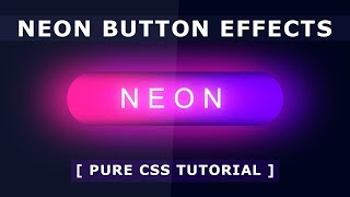 CSS Neon Button Hover Effects - Pure CSS Glowing Button on Hover - Tutorial