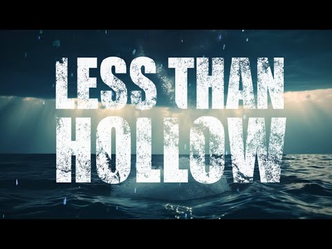 Less Than Hollow – The Last Time (Official Lyric Video)