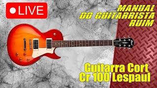 Guitarra Cort Les Paul CR100 | Review ao Vivo EP4