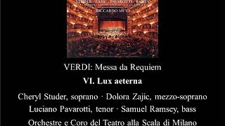 Studer, Zajic, Pavarotti, Ramsey & Muti -  Verdi Messa da Requiem 베르디 레퀴엠  VI. Lux aeterna