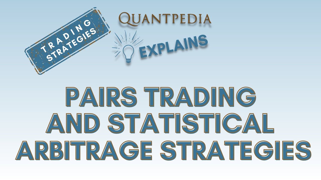 Pairs Trading And Statistical Arbitrage Strategies - Quantpedia ...