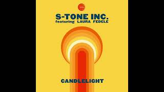 S-Tone Inc  - Candlelight (feat. Laura Fedele)