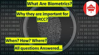 Biometrics in Canadian Immigration: Understanding the Why, What, and How | Canada Immigration