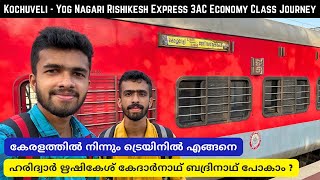 Kochuveli to Yog Nagari Rishikesh Express 3AC Economy Class Journey | Part - 3