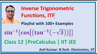 sin cos tan Inverse Trigonometric Functions 12th Class IIT JEE Review