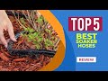 Top 5 Best Soaker Hoses Reviews for 2024 | Heavy Duty Soaker Hose | SOAKER HOSE