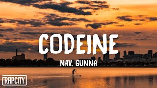 NAV - Codeine ft. Gunna (Lyrics)
