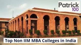 Top Non IIM MBA Colleges in India | Patrick Dsouza | 6 times CAT 100%iler