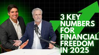 3 Key Budget Numbers for Financial Freedom in 2025