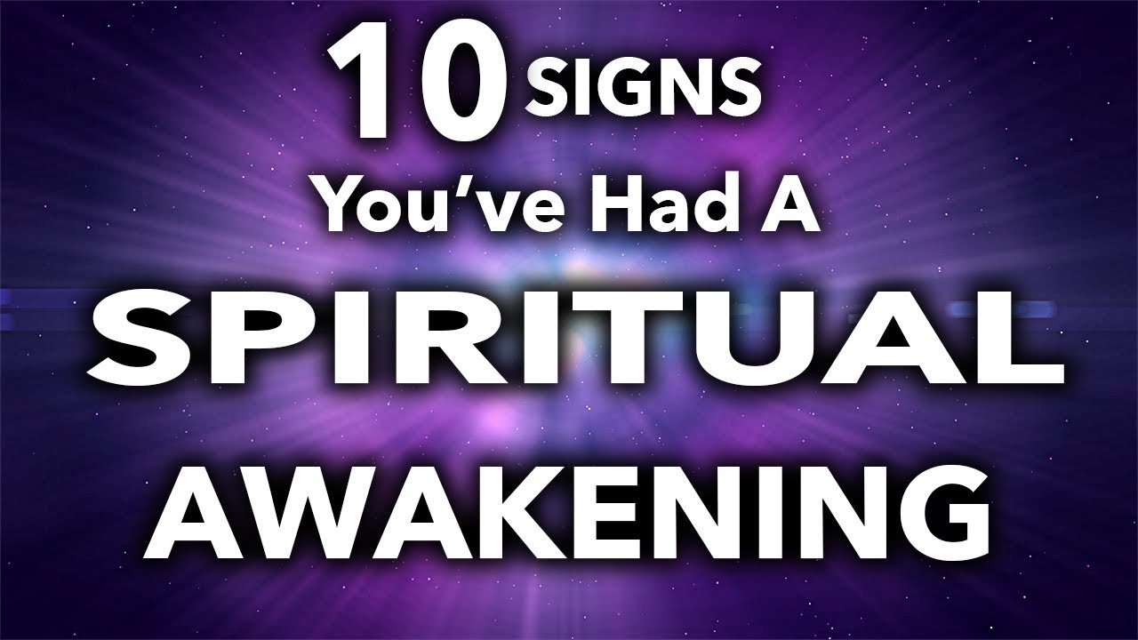 Spiritual Awakening 10 Signs You Re Going Through One Now Youtube