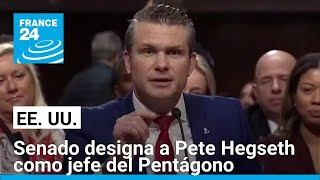 Senado de Estados Unidos confirma a Pete Hegseth como jefe del Pentágono • FRANCE 24 Español