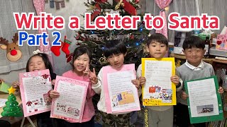 Dear Santa サンタさんへのお手紙　Part2