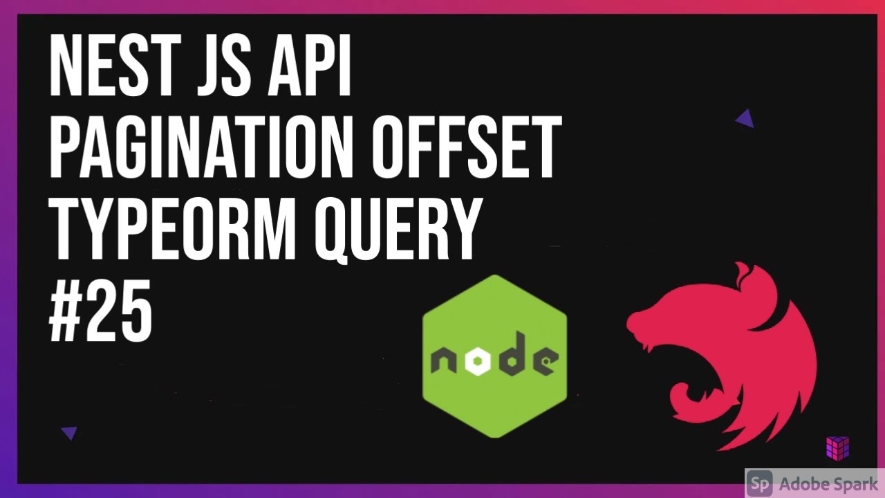 Nest JS API Pagination Offset TypeORM Query #25 - YouTube