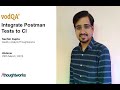 Integrate Postman Tests to CI | Sachin Gupta | vodQA Pune 2023