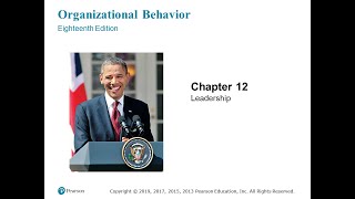 Organizational Behavior (Robbins and Judge) Chapter 12 --Leadership