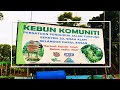 [ Kebun BANDAR ] Kenali KEBUN Komuniti | Apa Itu Kebun Komuniti