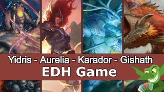 Yidris vs Aurelia vs Karador vs Gishath EDH / CMDR game play for Magic: The Gathering