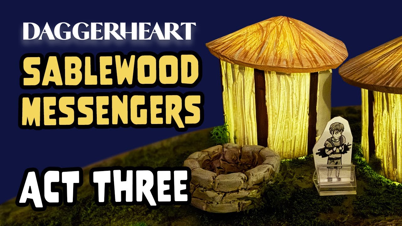 Sablewood Messengers Act Three Daggerheart Gameplay Example Youtube