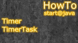 Java: Timer, TimerTask ☕ #howto #java #timer #timertask