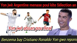 Boom| Yon jwè absan pou Real, Benzema réponn CR7,Yon argentin menase kite Sélection an