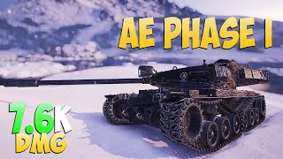 AE Phase I - 8 Kills 7.6K DMG - Nice! - World Of Tanks