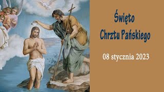 08.01 g.18:00 Święto Chrztu Pańskiego | Msza święta | NIEPOKALANÓW – Bazylika