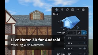 Working with Dormers - Live Home 3D for Android Tutorials