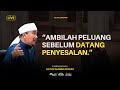 🔴 (LiveUAD) . Kuliah Maghrib | “AMBILAH PELUANG SEBELUM DATANG PENYESALAN.”