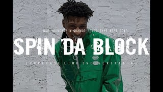 [FREE] NBA YOUNGBOY x QUANDO RONDO TYPE BEAT 2019 "Spin Da Block" (Prod. @two4flex)