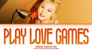 HANEUL Play Love Games Lyrics (Color Coded Lyrics)