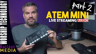 Atem Mini - Live Streaming Audio
